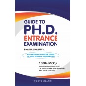 Whitesmann’s Guide to PH.D. Entrance Examination by Bhavna Sharma